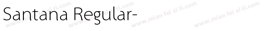 Santana Regular字体转换